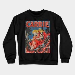 Carrie - A Funny Vintage Horror Movie Parody Crewneck Sweatshirt